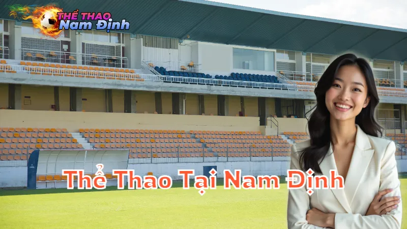 Tình Hình Thể Thao Tại Nam Định