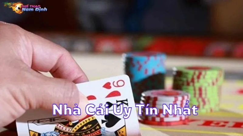 Nhà Cái Uy Tín Nhất Cho Game Thủ Việt Nam